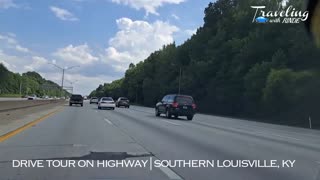 Drive Tour On Highway | Louisville, Ky