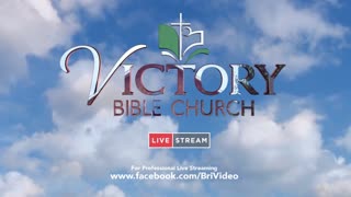 Victory Bible Church June 18, 2023