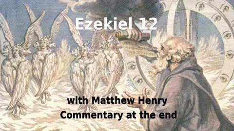🔐️ The Approaching Captivity! Ezekiel 12 Explained. ⚡️