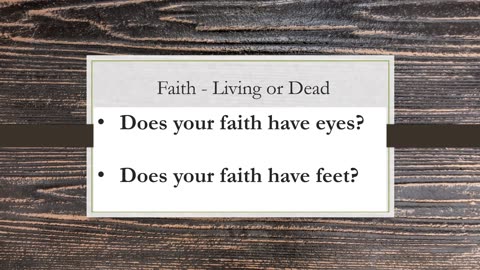 James 2 - Faith: Living or Dead Pt 2 - 9/24/2023