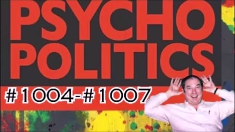 Psycho Politics #1004-#1007 - Bill Cooper