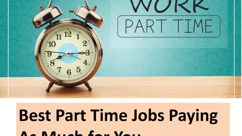 Best Part Time Jobs Paying As Much for You