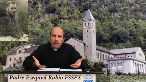 Padre Ezequiel María Rubio, FSSPX: (Tradición) vs MODERNISMO (Post Conciliar)