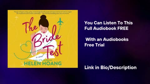 The Bride Test Audiobook Summary WRITTEN BY Helen Hoang