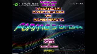 Forme d'Onda-Interpretazione esoterica della Bibbia M. Perrotta-24-11-2016-7^puntata-QUARTA STAGIONE