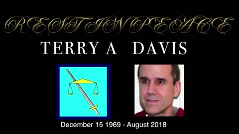 In Memory of Terry A. Davis