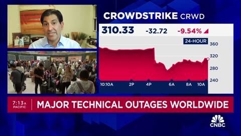 Former White House CTO Aneesh Chopra on major technical outages worldwide: 'It's a wake-up call'