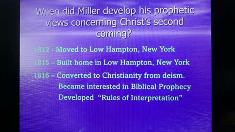 The Coming of the Lord Part 3- William Miller