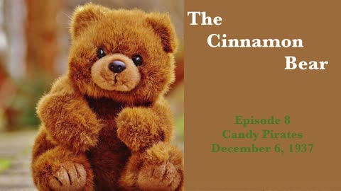 37-12-06-e08 Cinnamon Bear Candy Pirates