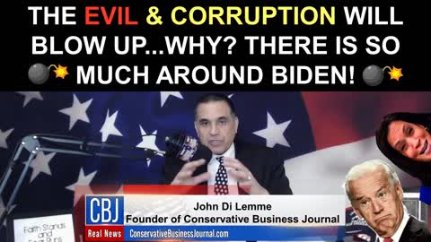 Biden Corruption and Evil will BLOW UP Real SOON!! YOU WATCH!!!