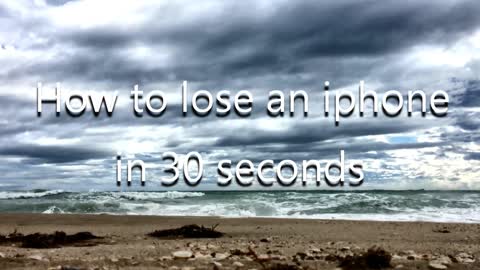 Lose an Iphone in 30 seconds