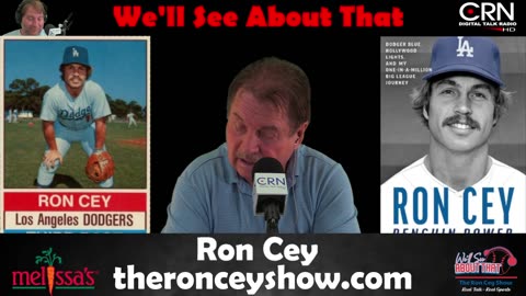 We'll See About That w/ Ron Cey 8-3-24