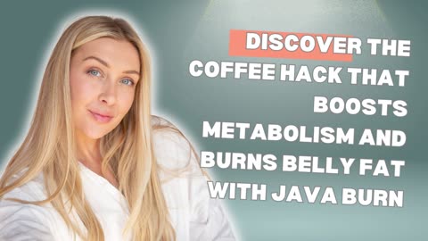 Boost Metabolism and Burn Belly Fat with the Ultimate Java Burn Coffee Hack