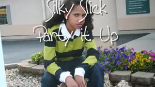 Party It Up-Silky Slick