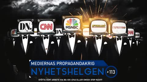 Nyhetshelgen 113 – Mediernas propagandakrig, peddocentern, Sverige under attack