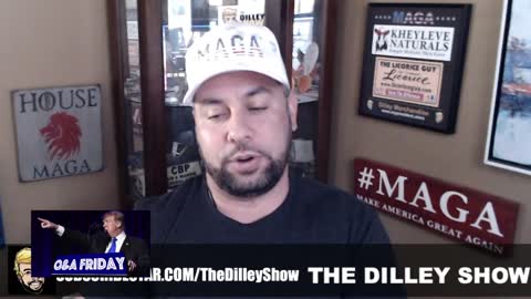 The Dilley Show 01/22/2021