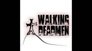Walking Deadmen - Go!