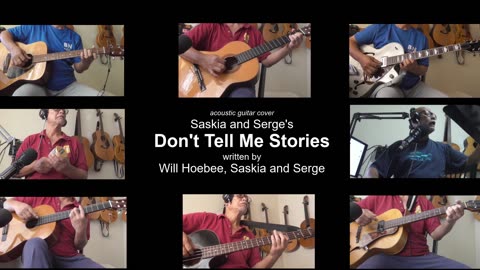 Guitar Learning Journey: Saskia & Serge's "Don't Tell Me Stories" cover - vocals