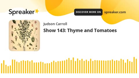 Show 143: Thyme and Tomatoes