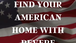 Dream Big. Live Bold. Find your American home with Revere Realty