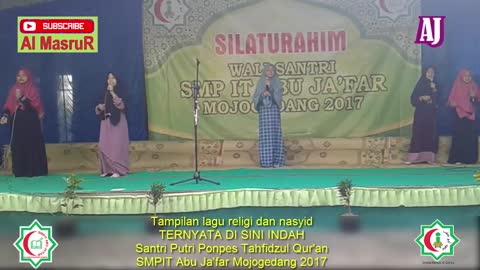 Tampilan lagu religi dan nasyid TERNYATA DI SINI INDAH Acara Silaturahmi dan Awwalusanah Santri