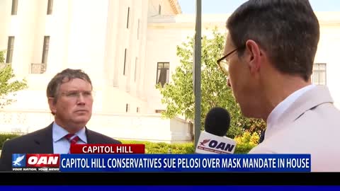 Capitol Hill conservatives sue Speaker Pelosi over mask mandate in House
