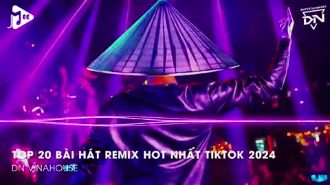 Nonstop-2024-Tiktok-Nhạc-Trend