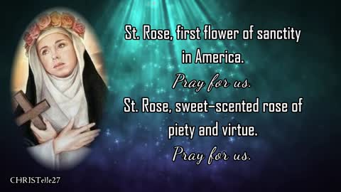 ST. ROSE OF LIMA NOVENA : Day 8 | Patron Saint of Embroiderers, Gardeners, Florists, etc.