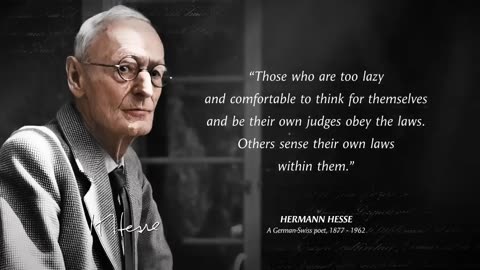 Hermann Hesse's Life Lessons Men Learn Too Late In Life