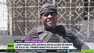 Líder pandillero anuncia revolución en medio del viaje del primer ministro de Haití a Kenia