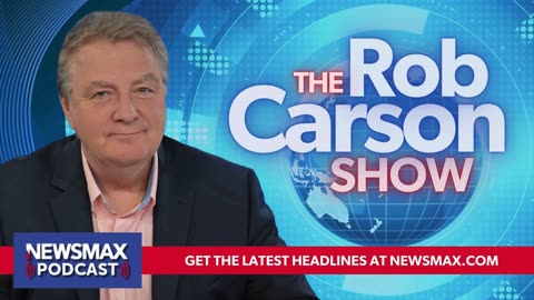 The Rob Carson Show (07/15/2024) - Hour 1 | Newsmax Podcasts