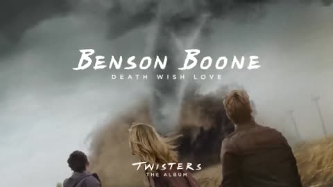 Benson Boone - Death Wish Love (From Twisters: The Album) [Official Audio]
