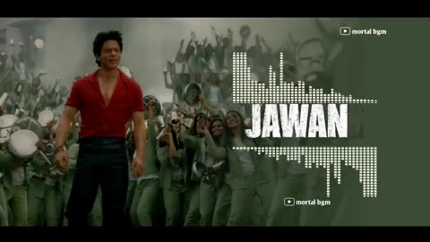 Jawan bgm