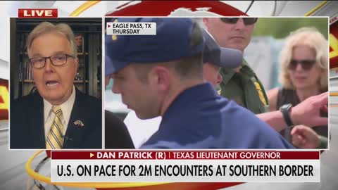Blue city mayors should 'share the pain' with Texas from the border crisis: Texas Lt. Governor Dan Patrick