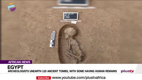 Archeologists Unearth 110 Ancient Tombs, With Some Having Human Remains | AFRICAN - 2021