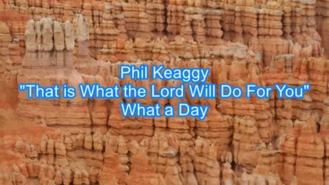 Phil Keaggy - That is What the Lord Will Do For You #440