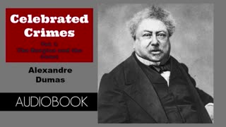 Celebrated Crimes Vol. 1 - The Borgias and The Cenci by Alexandre Dumas - Audiobook