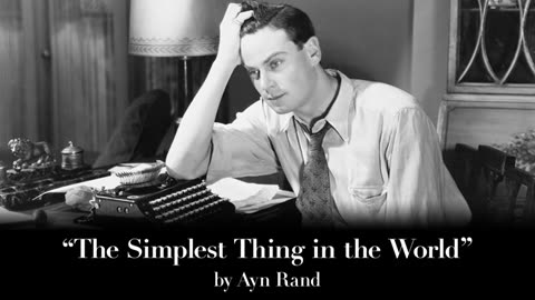 _The Simplest Thing in the World_ by Ayn Rand