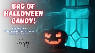 Enter for Your Bag of Halloween Candy!