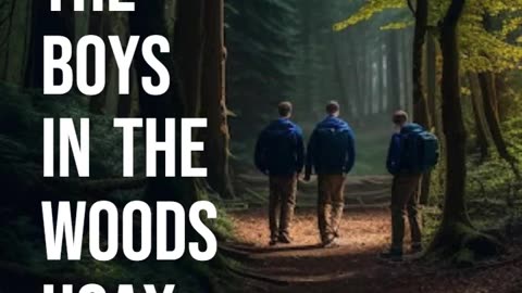 The Boys in the Woods Hoax.