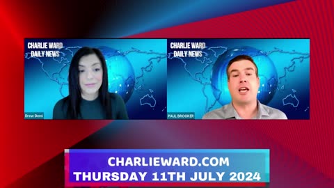 CHARLIE WARD DAILY NEWS WITH PAUL BROOKER & DREW DEMI - THURSDAY 11TH JULY 2024