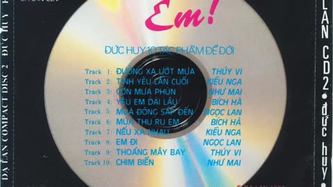 Em - Đức Huy 10 Tác Phẩm Để Đời - Dạ lan 02