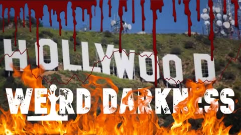Hollywood weird darkness