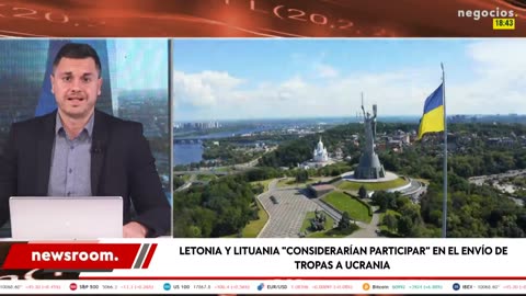 Letonia y Lituania consideran el envío de tropas a Ucrania.