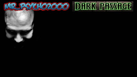 mr_psycho2000 - dark passage