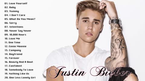 Justin Bieber all time hit songs