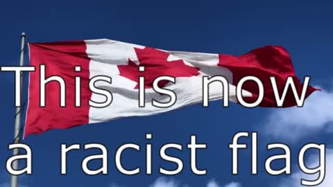 Justin Trudeau hates the Canadian Flag