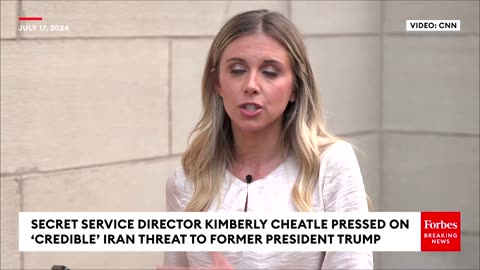 Secret Service Director Kimberly Cheatle Pressed On ‘Credible’ Iran Threat To Former President Trump