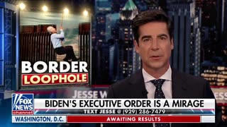 Jesse Watters: Biden’s so-called Border Shutdown Order is a MIRAGE