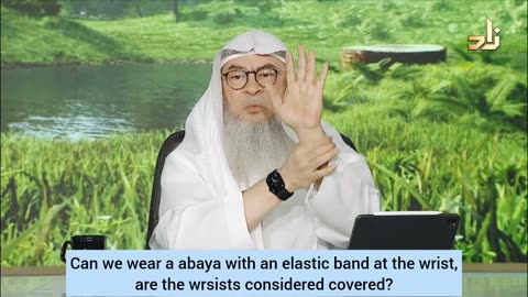 Must we cover our wrists when praying, can we wear abaya with elastic band at wrists